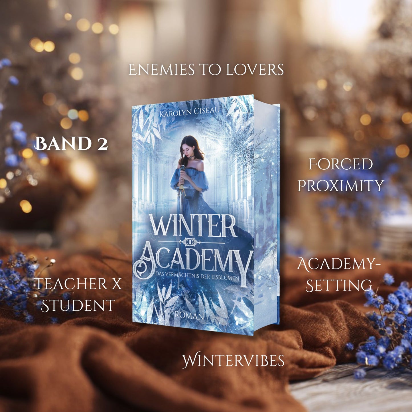Winter Academy. Das Vermächtnis der Eisblumen